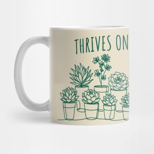 Thrives On Neglect Funny Succulent Gardener Mug